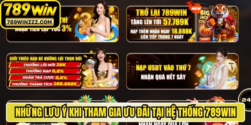 Những lưu ý quan trọng khi tham gia ưu đãi tại hệ thống 789WIN