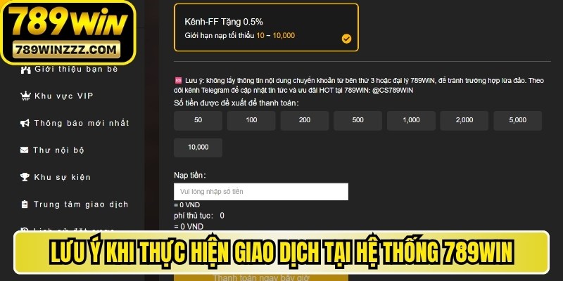 Những lưu ý q khi thực hiện giao dịch tại hệ thống 789WIN